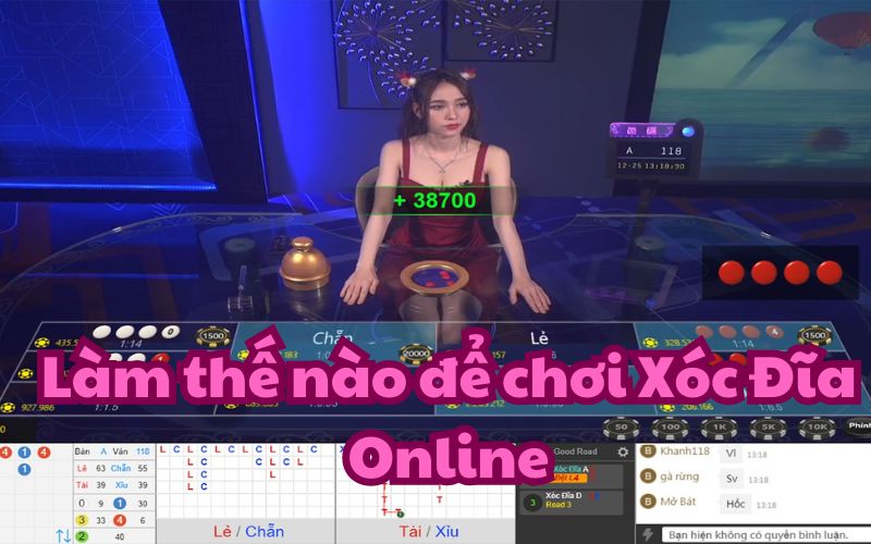 Cách Xóc Đĩa Online