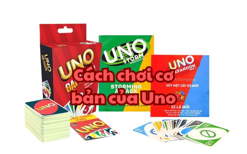 Cách chơi cơ bản của Uno