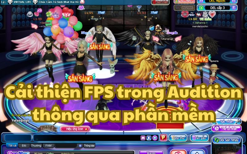 Phần mềm cải thiện FPS trong Audition 