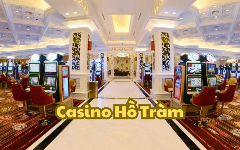 Casino Hồ Tràm Vũng Tàu