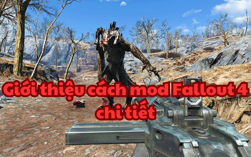 mod Fallout 4 chi tiết