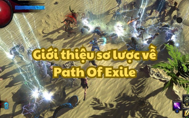 Giới thiệu về Path Of Exile