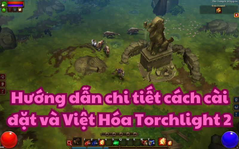 Cài đặt và Việt Hóa Torchlight 2 chi tiết 100% thành công