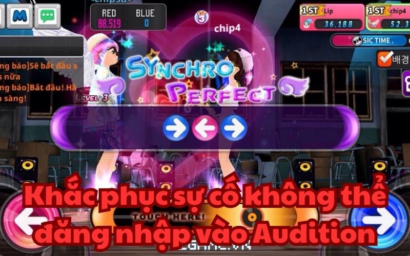 Khắc phục sự cố không thể kết nối vào game Audition