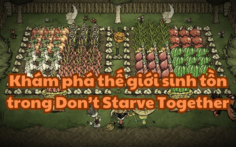 Don’t Starve Together 