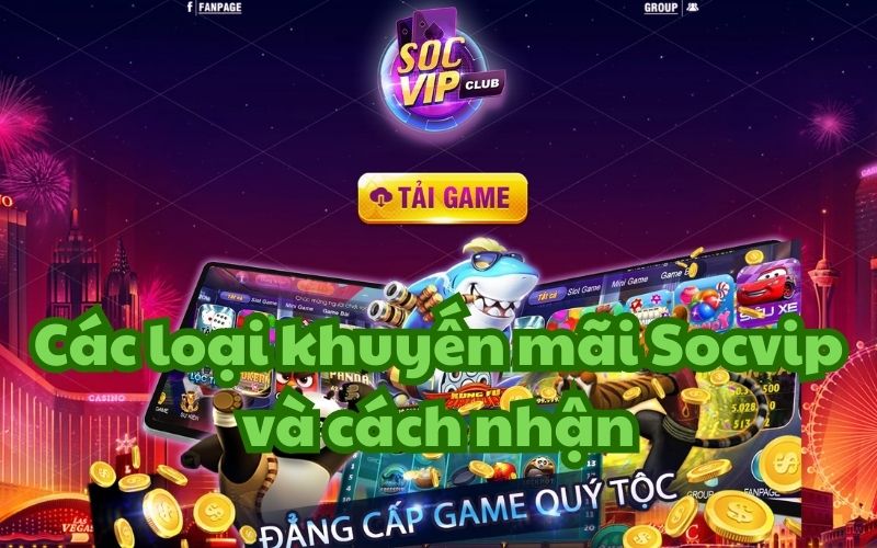 Socvip có đa dạng các chương trình khuyến mãi