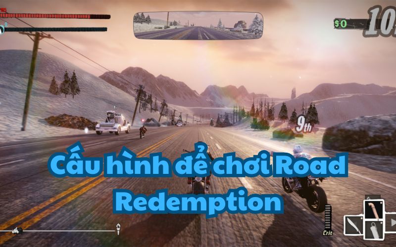 Để chơi được Road Redemption, bạn không cần có một PC quá khủng