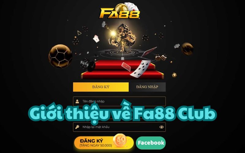 FA 88 Club đang thu hút nhiều người chơi trong khoảng thời gian gần đây