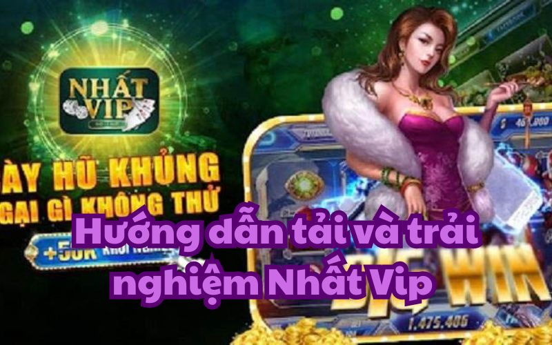 Click vào link dưới đây để tải "Nhất Vip" chính hãng