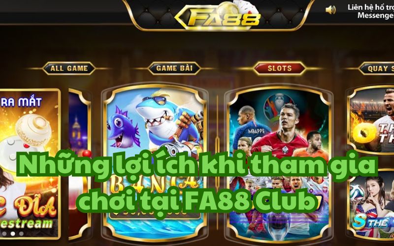 Tại sao lại lựa chọn FA88 Club