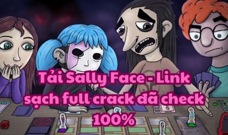 Tải Sally Face – Link sạch full crack đã check 100%