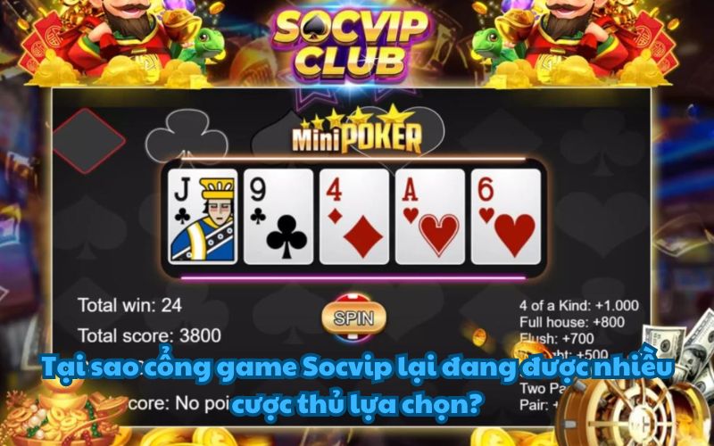 Những trò game bài luôn thu hút hàng nghìn lượt chơi cùng lúc tại Socvip