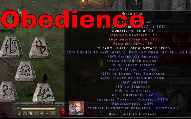 Obedience là một Runeword phù hợp cho các vũ khí hai tay như Polearm hay Halberd