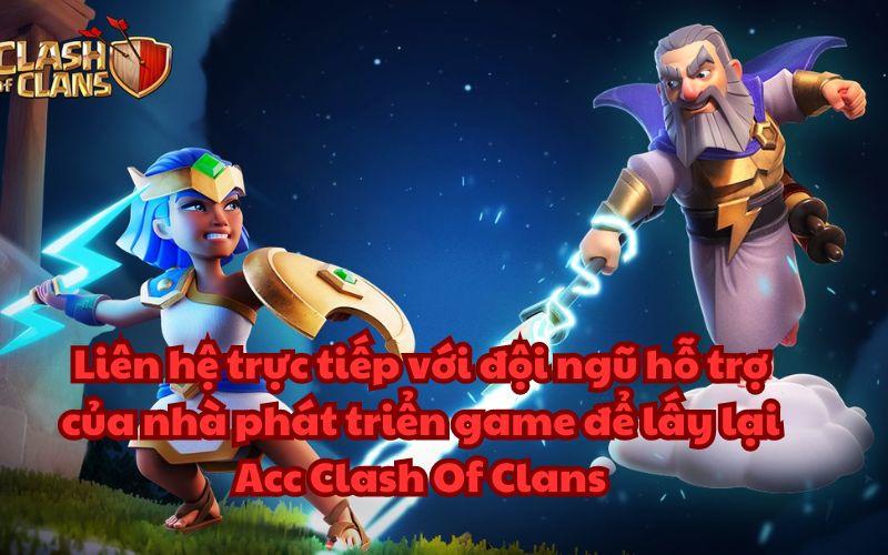 Bạn có thể liên hệ trực tiếp với đội ngũ hỗ trợ của nhà phát triển game khi các cách trên không hoạt động